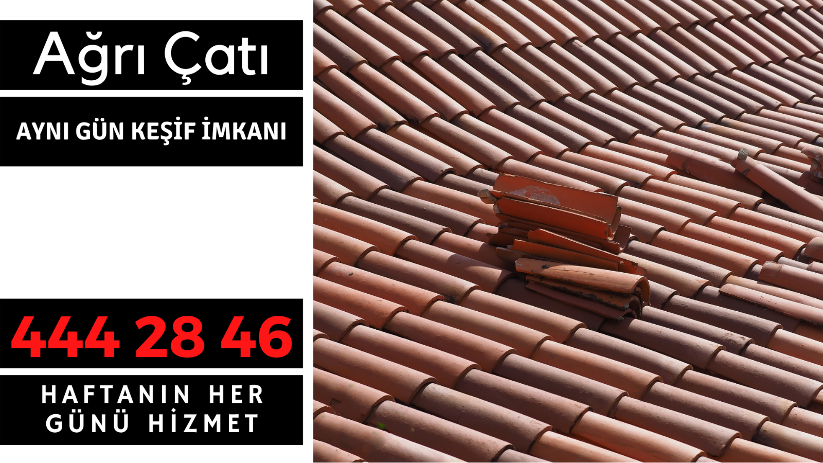 Ağrı Çatı Tamir Ustaları